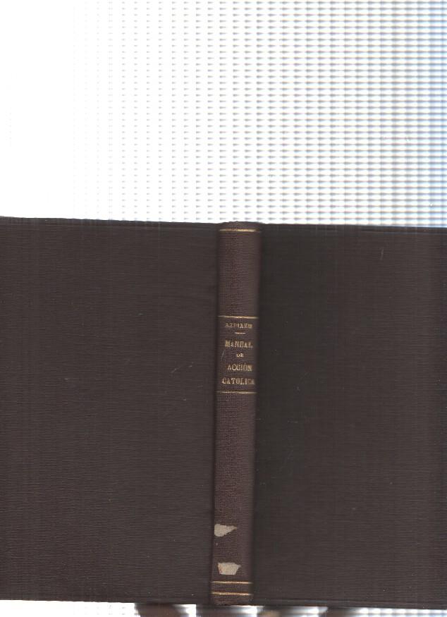 Biblioteca fomento social: Manual de Accion Catolica