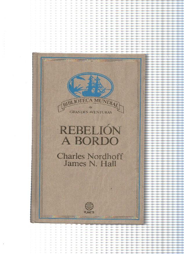 Biblioteca mundial de grandes aventuras: Rebelion a bordo