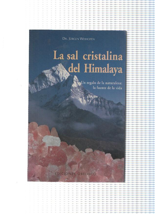 La sal cristalina del Himalaya