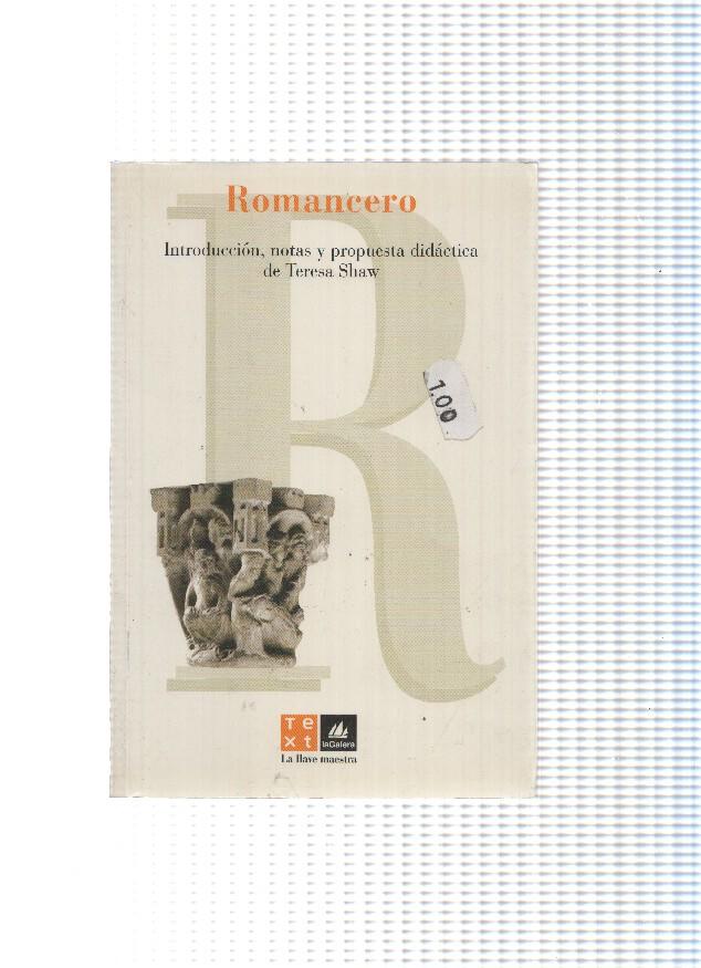 La llave maestra: Romancero, introduccion, notas y propuestas didactica de Teresa Shaw