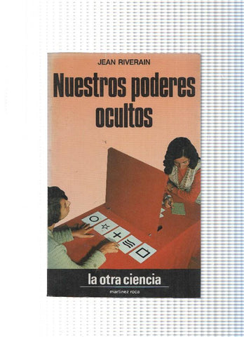 La otra ciencia: Nuestros poderes ocultos