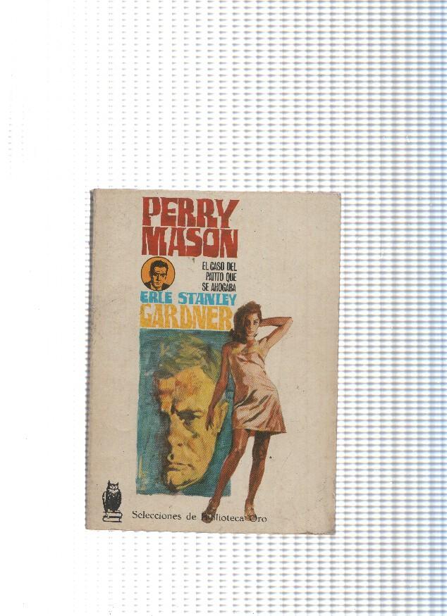 Selecciones de Biblioteca Oro numero 269: Perry Mason: El caso del patito que se ahogaba