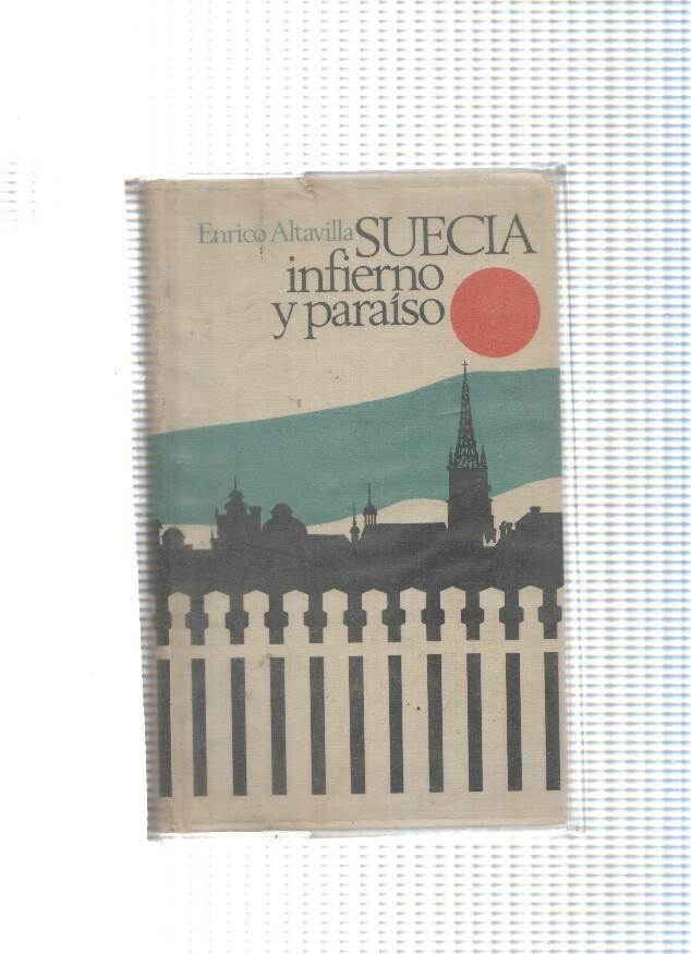 Suecia, infierno y paraiso