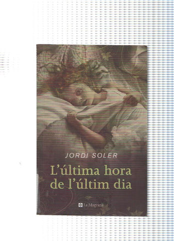 col leccio Les ales esteses numero 224: L ultima hora de l ultim dia