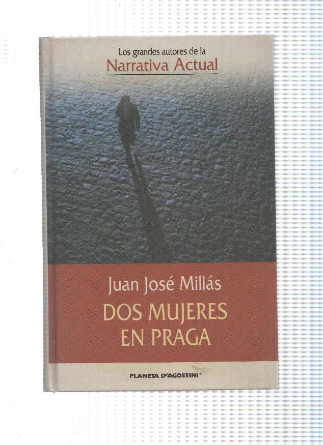 Los grandes autores de la Narrativa actual: Dos mujeres en Praga