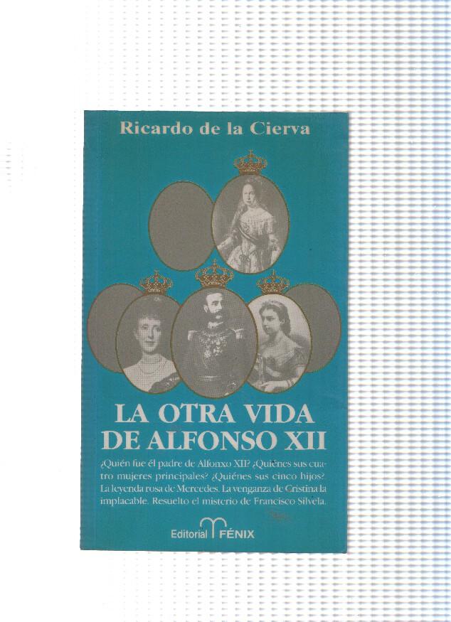 La otra vida de Alfonso XII