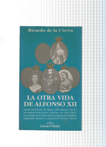 La otra vida de Alfonso XII
