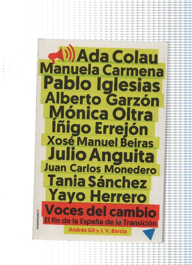 Voces del cambio. El fin de la España de la Transicion