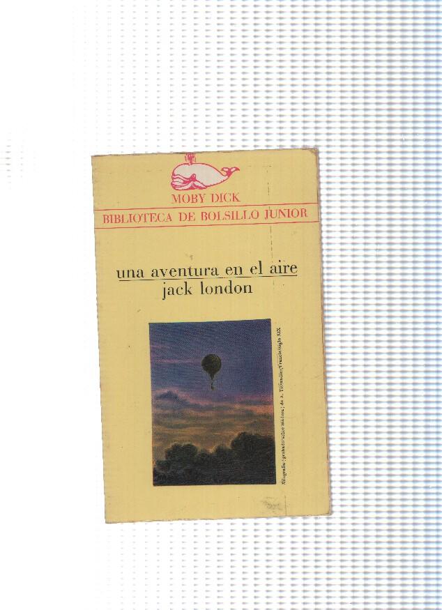 Moby Dick, biblioteca de bolsillo junior num. 19: Una aventura en el aire