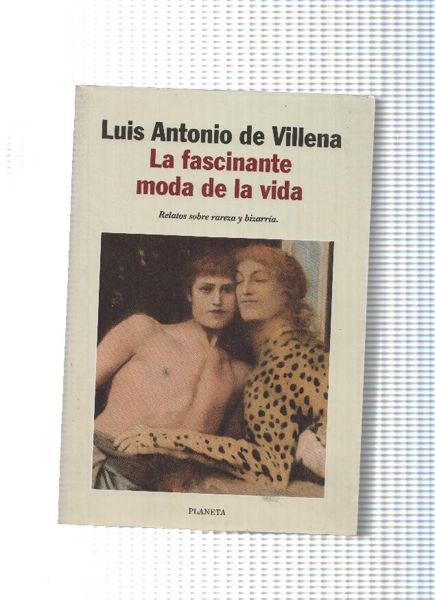 Autores españoles e Iberoamericanos: La fascinante moda de la vida