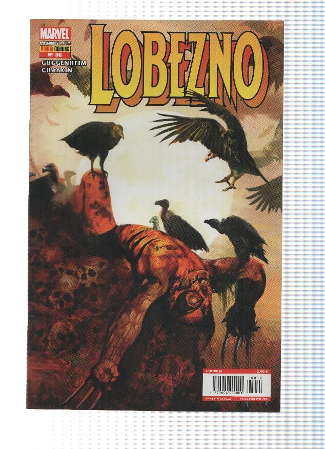 LOBEZNO, Volumen 1, Numero 30: La Muerte de Logan 1, 2 y 3 (Panini 2008)