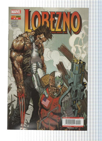 LOBEZNO, Volumen 4, Numero 59: El Amor y el Lobezno, El Mañana Muere Hoy 1 (Panini 2010)