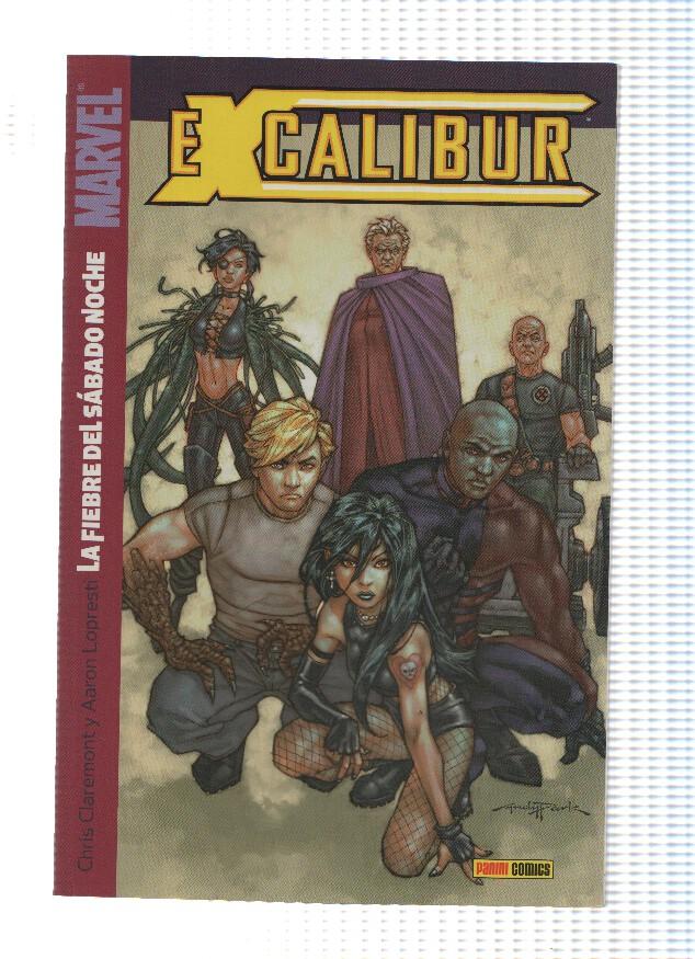 EXCALIBUR, Numero 02: LA FIEBRE DEL SABADO NOCHE - Chris Claremont (Panini 2005)