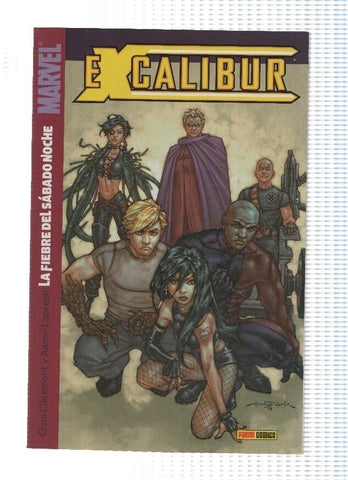 EXCALIBUR, Numero 02: LA FIEBRE DEL SABADO NOCHE - Chris Claremont (Panini 2005)