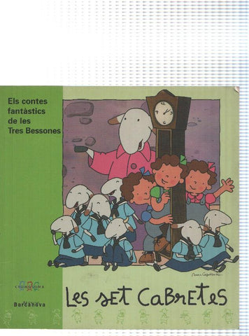 Els contes fantastics de les Tres Bessones: Les set cabretes