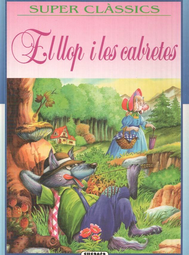 Super classics: El llop i les cabretes