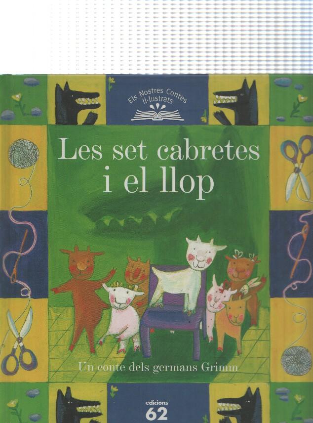Els nostres contes il lustrats: Les set cabretes i el llop