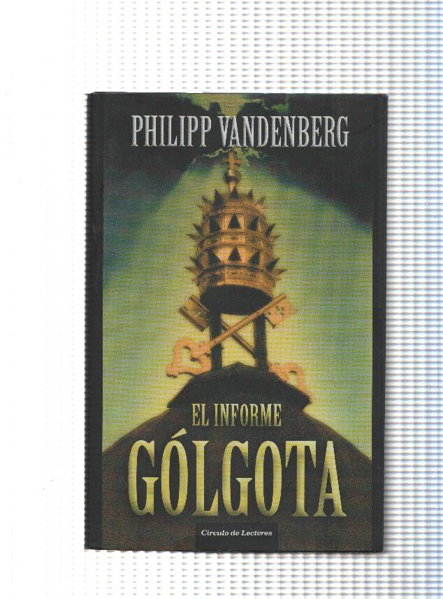 El informe Golgota