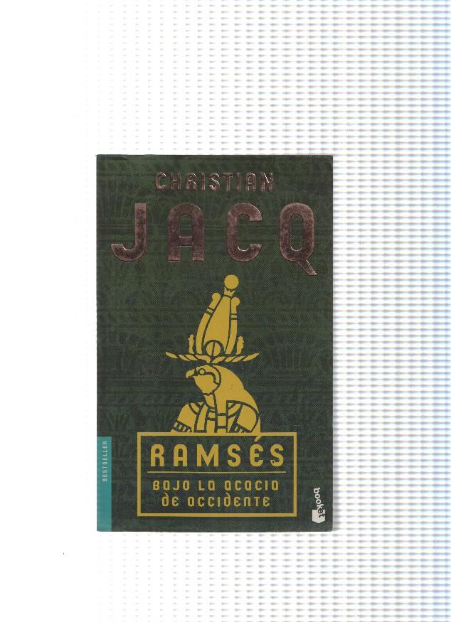 Ramses. Bajo la acacia de occidente