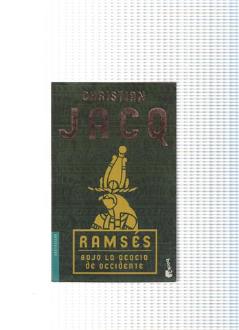 Ramses. Bajo la acacia de occidente