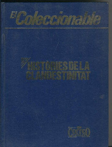 Histories de la Clandestinitat: El coleccionable de El Correo Catalan
