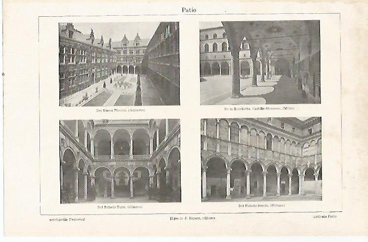 LAMINA ESPASA 23450: Patio del Museo Plantin de Amberes del Castillo Sforzesco de Milan del Palacio Tursi de Genova y del Palacio Scrofa de Ferrara