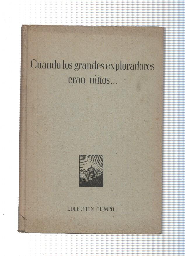 Coleccion Olimpo: Cuando los grandes exploradores eran niños