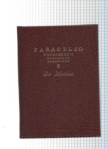 De Matrice: Paracelso: Tratado de la matriz