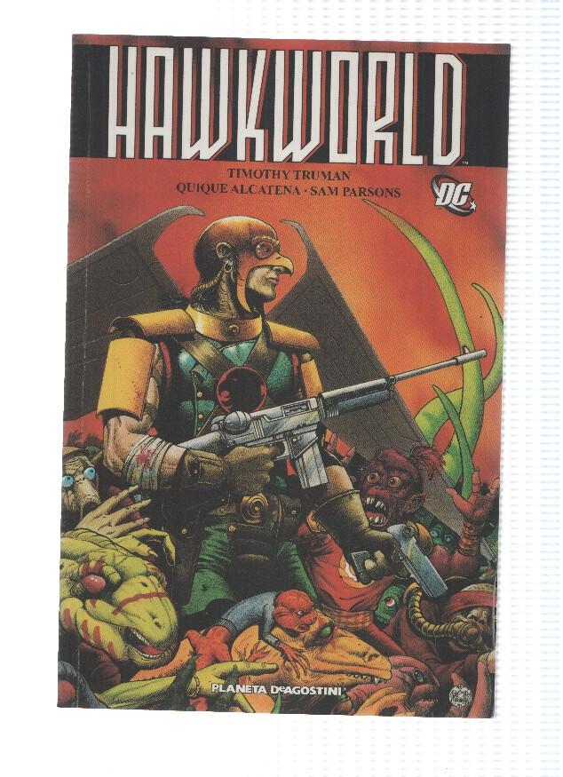 HAWKWORLD - Timothy Truman (Planeta 2008)