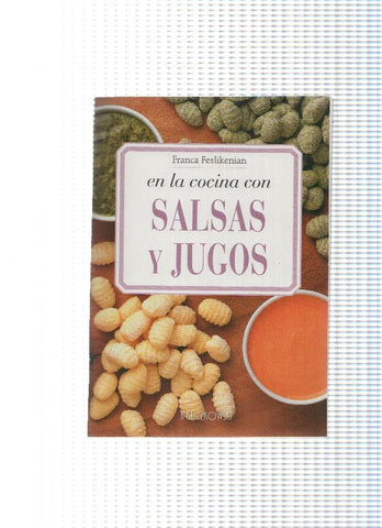En la cocina con salsas y jugos