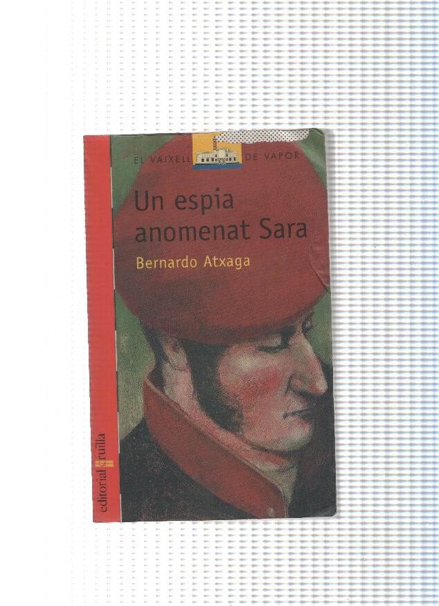 El Vaixell de vapor numero 128: Un espia anomenat Sara (cubierta algo estropeada)