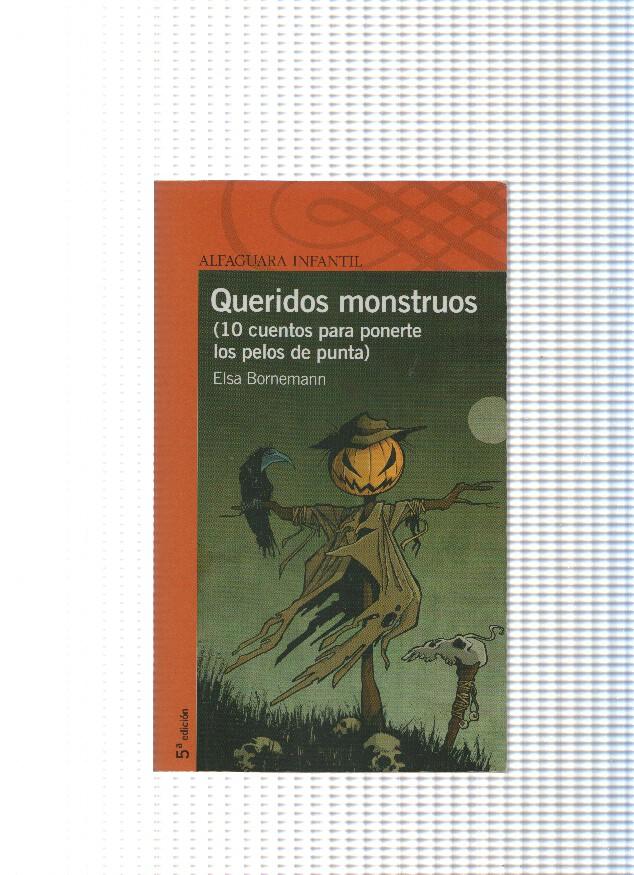 ALfaguara infantil: Queridos monstruos