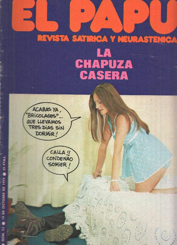 Revista: EL PAPUS, Año II, Numero 53: La Chapuza casera (19 Octubre 1974)
