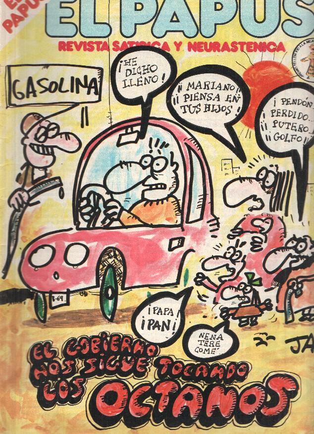 Revista: EL PAPUS, Año II, Numero 359: El Gobierno nos sigue tocado los Octanos (04 Abril 1981)