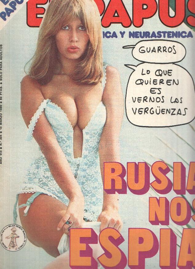 Revista: EL PAPUS, Año VIII, Numero 304: Rusia nos espia (15 Marzo 1980)
