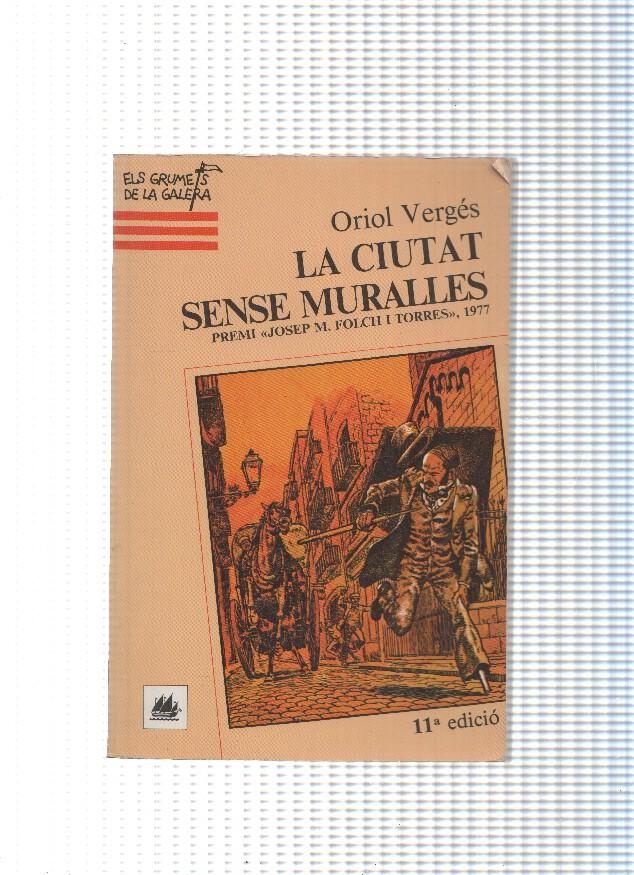 Els Grumets de la Galera num. 29: La ciutat sense muralles