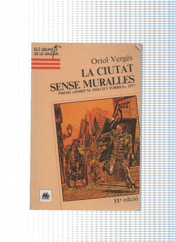 Els Grumets de la Galera num. 29: La ciutat sense muralles