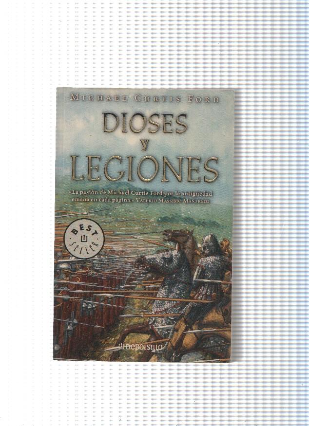 Dioses y legiones ( edicion 2005 )