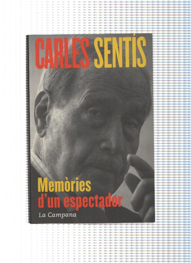 Carles Sentis: Memories d un espectador