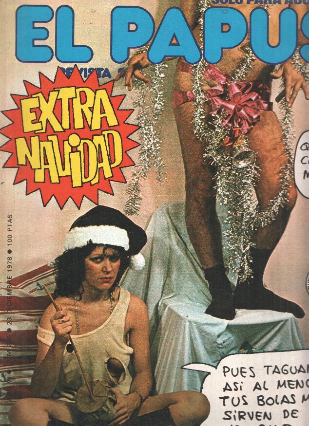 Revista: EL PAPUS, Año VI, Numero 240: EXTRA Navidad (23 Diciembre 1978)
