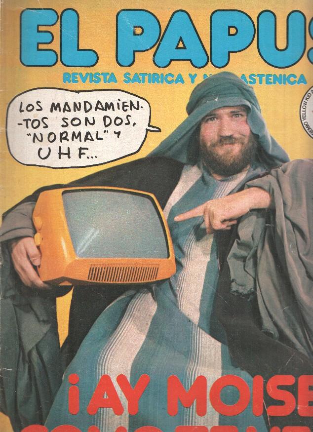 Revista: EL PAPUS, Año VII, Numero 261: Ay Moises como te ves (26 Mayo 1979)