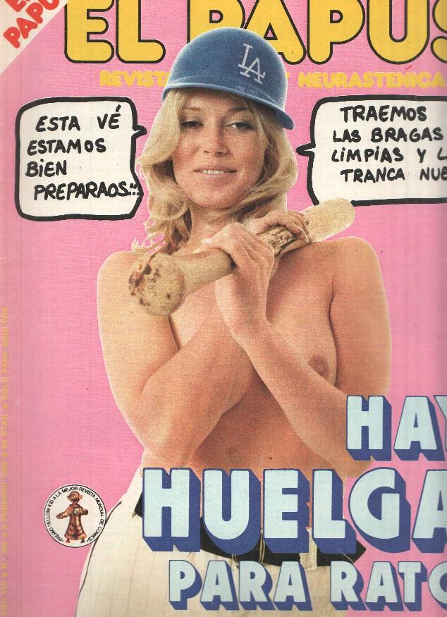 Revista: EL PAPUS, Año VII, Numero 299: Hay Huelga para rato (09 Febrero 1980)