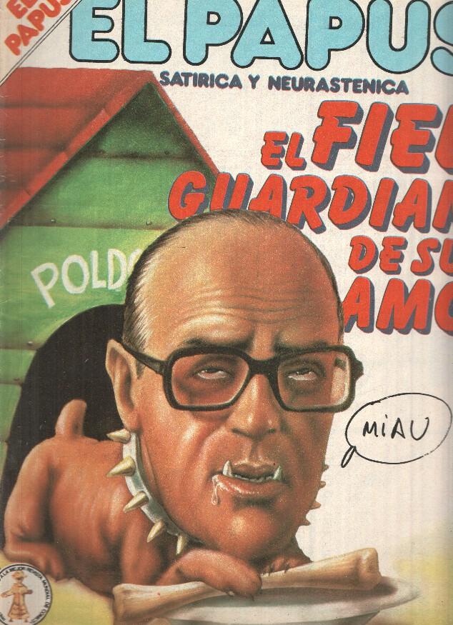 Revista: EL PAPUS, Año IX, Numero 362: El fiel guardian de su amo (25 Abril 1981)