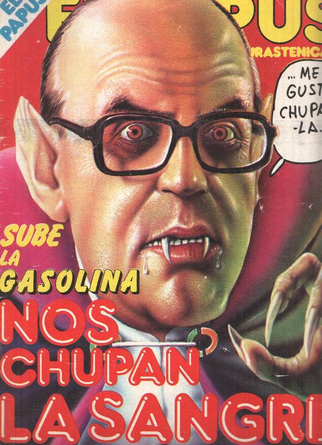 Revista: EL PAPUS, Año IX, Numero 376: Nos chupan la sangre (01 Agosto 1981)
