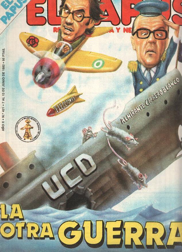 Revista: EL PAPUS, Año X, Numero 421: La otra Guerra (07 Junio 1982)