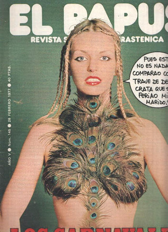 Revista: EL PAPUS, Año V, Numero 145: Los Carnavales (26 Febrero 1977)