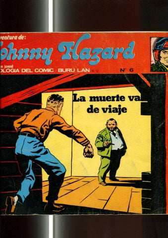 Johnny Hazard numero 06: La muerte va de viaje (numerado 2 en trasera)