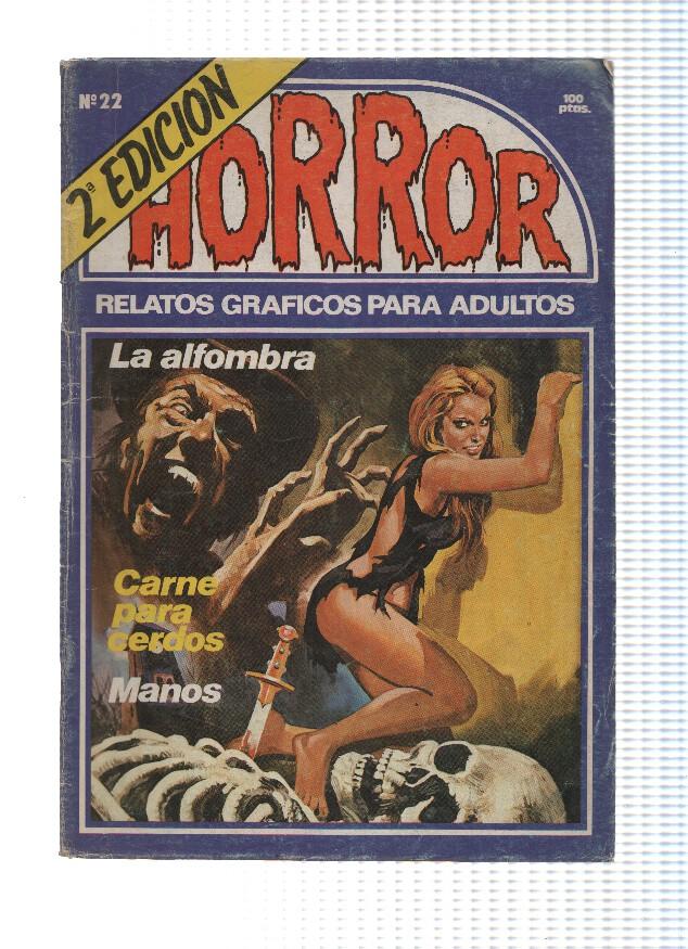 Horror numero 022 (2ª edicion): La Alfombra / Carne para Cerdos / Manos (Zinco 1984)