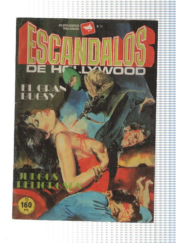 ESCANDALOS DE HOLLYWOOD, Numero 15: El Gran Bugsy (Zinco 1988)