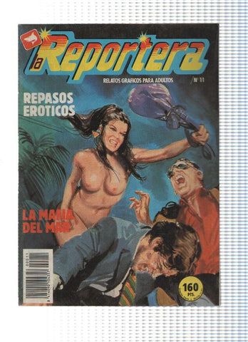 LA REPORTERA, Numero 11: Repasos Eroticos / La Mafia del Mar (Zinco 1988)